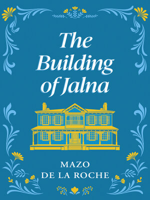 cover image of The Building of Jalna